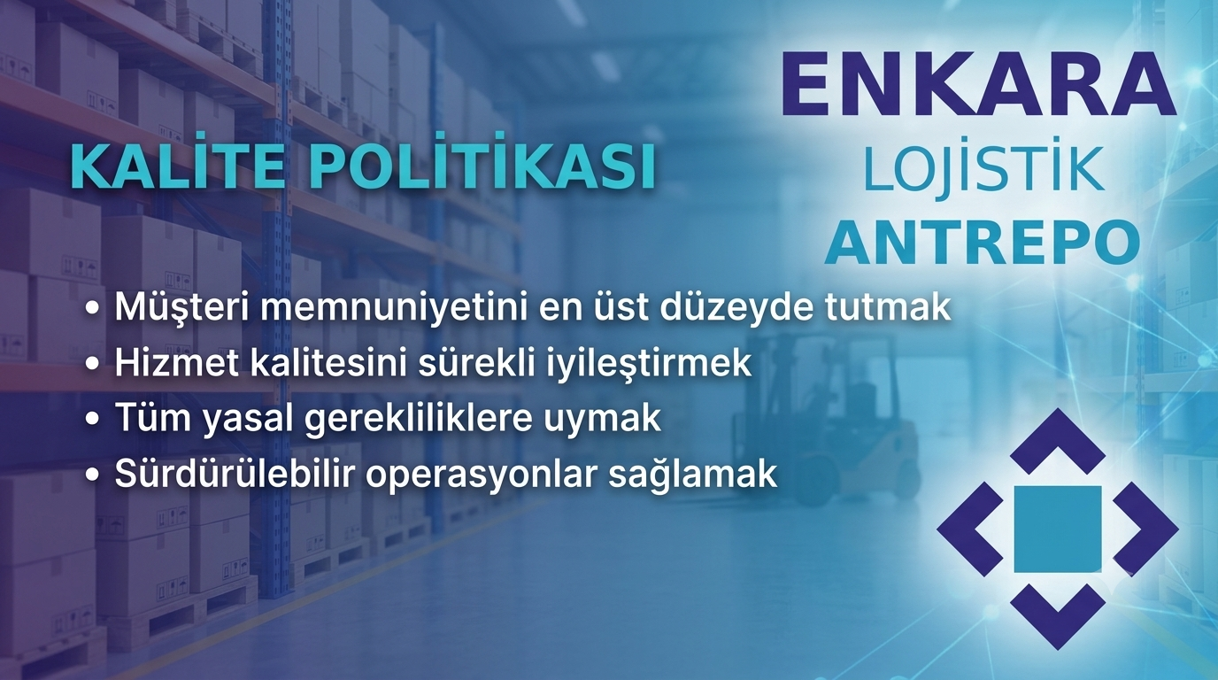 Enkara Lojistik Kalite Politikası Görseli